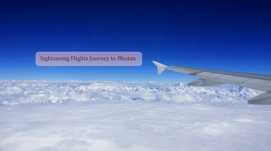 Taking a flights to Bhutan and experience the most superb flying trip