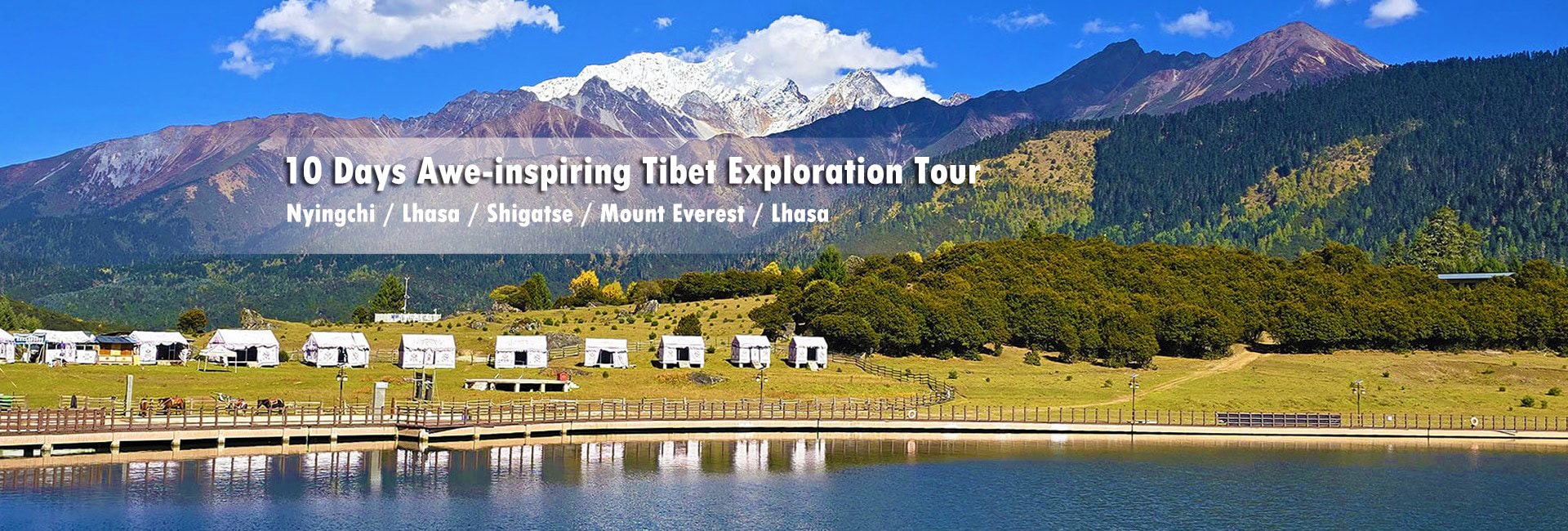 10 Days Nyingchi Lhasa Everest Adventure Tour